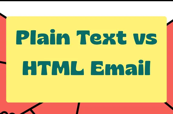 A featured image for a definitive guide on plain text vs HTML email, with the title 'Plain Text vs HTML Email: The Definitive Guide to Making the Right Choice' on a branded background.