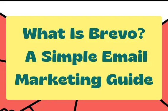 How to use Brevo for email marketing step by step